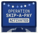 Operation Skip A Pay